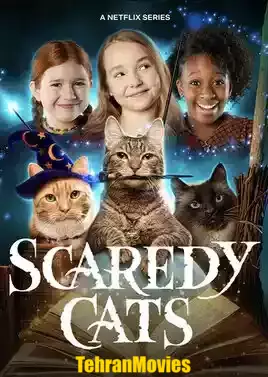 دانلود سریال Scaredy Cats 2021 گربه های ترسو