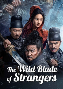 دانلود فیلم آخرین شمشیرزن ارتش مو The Wild Blade of Strangers 2024