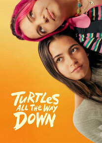 دانلود فیلم عقب گرد ناتمام Turtles All the Way Down 2024