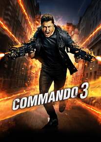 دانلود فیلم کماندو 3 Commando 3 2019