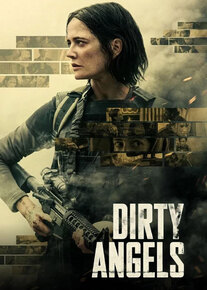 دانلود فیلم فرشته‌ های کثیف Dirty Angels 2024
