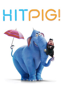 دانلود انیمیشن هیتپیگ Hitpig 2024