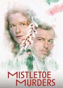 دانلود سریال قتل‌های میسلتو Mistletoe Murders 2024